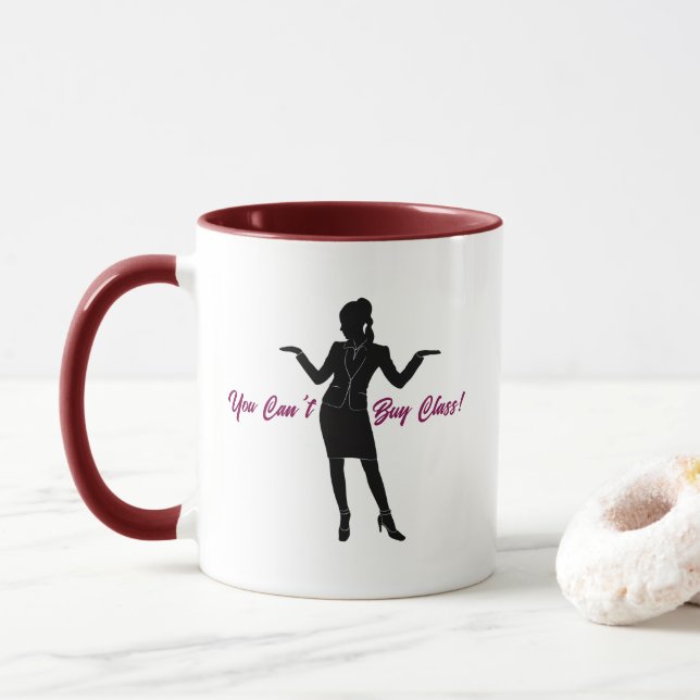 " You Can't Buy Class!" Mug (With Donut)