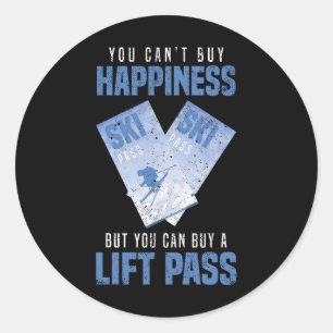 You Can't Buy Happiness But You Can Buy A Lift P Classic Round Sticker