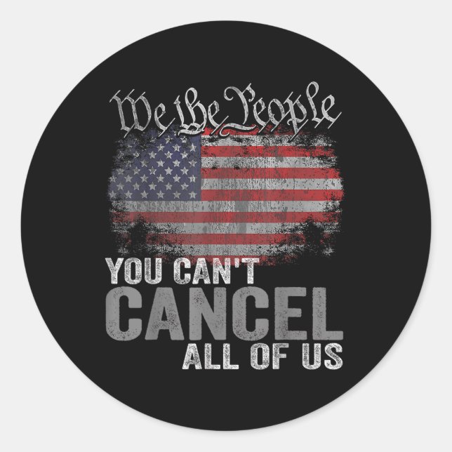 You Cant Cancel All Of Us  Classic Round Sticker (Front)