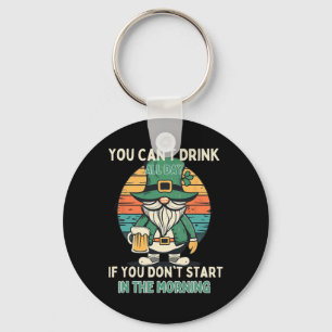 You Cant Drink All Day St Patricks Day Funny Gnome Key Ring
