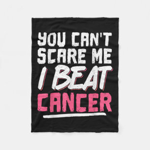 You Can't E Me I Beat Cancer  Fleece Blanket