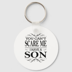 You Can't E Me I Have A Son Key Ring