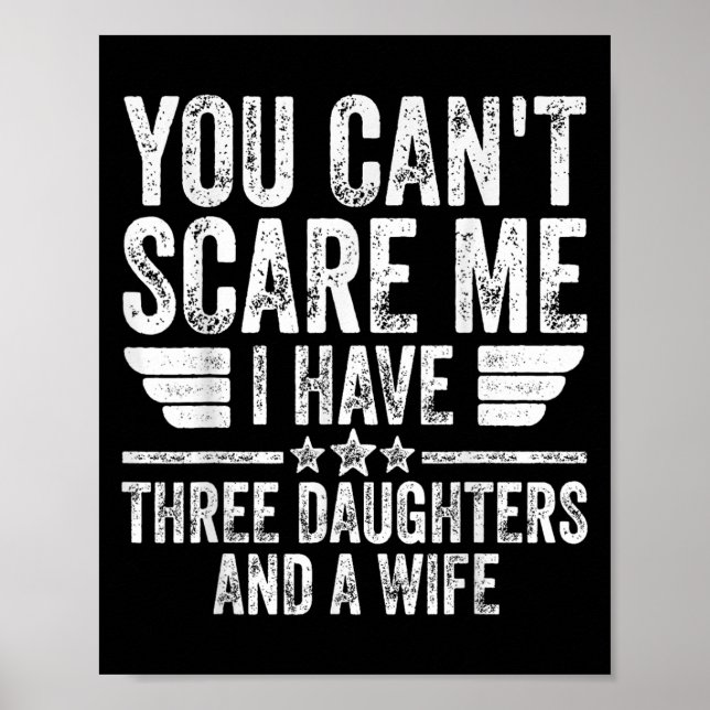 You Can't E Me I Have Three Daughters And A Wife  Poster (Front)