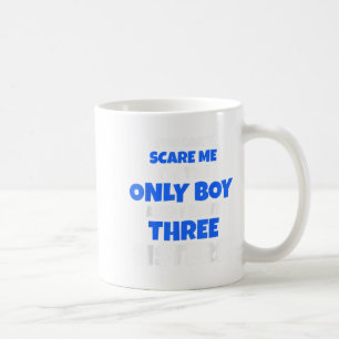 You Can't E Me I Have Three Sisters Only Brother G Coffee Mug