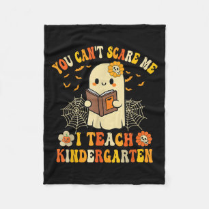 You Can't E Me I Teach Kindergarten Halloween Teac Fleece Blanket