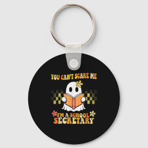 You Can't E Me Im A School Secretary Halloween Sec Key Ring