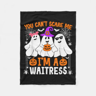 You Can't E Me I'm A Waitress Halloween Costume Fleece Blanket