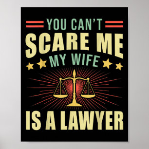 You Cant E Me My Wife Is A Lawyer Law School Stude Poster