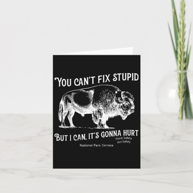 You Can't Fix Stud But I Can It's Gonna Hurt Think Card (Front)