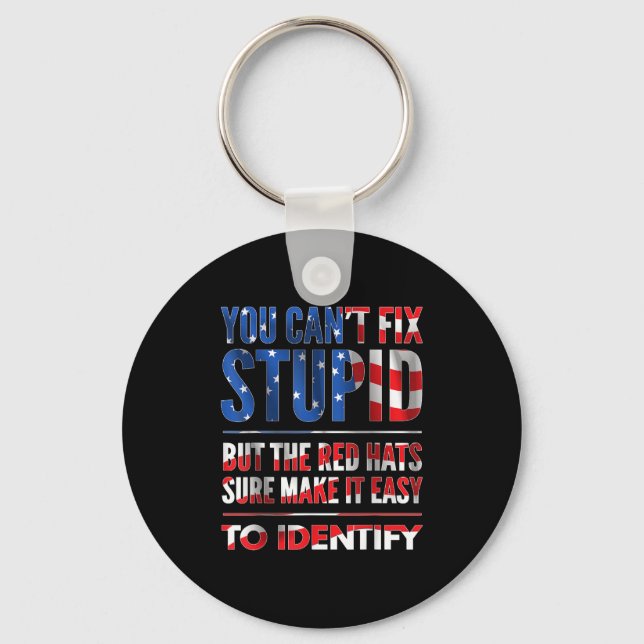 You Can't Fix Stud But The Hats Sure Make It Easy  Key Ring (Front)