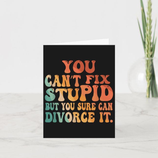 You Can't Fix Stud But You Sure Can Divorce It Div Card (Front)