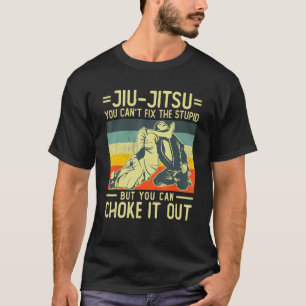 You Can't Fix Stupid Vintage BJJ Brazilian Jiu Jit T-Shirt