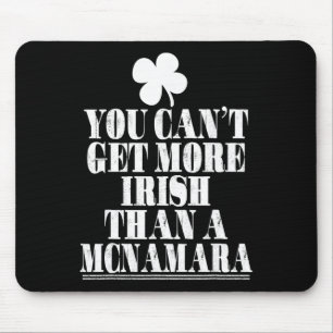 You Cant Get More Irish Than Mcnamara St Patricks Mouse Pad