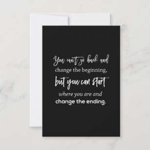 you can't go back and change beginning thank you card