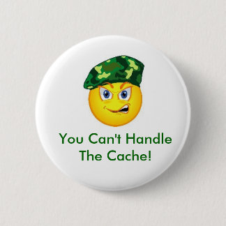 You Can't Handle the Cache Geocaching Swag Pin