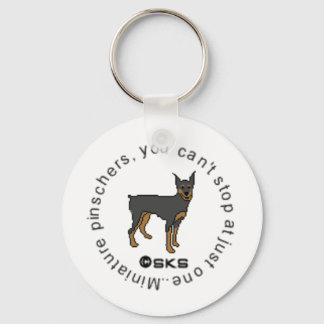 You can't have just one - miniature pinscher key ring