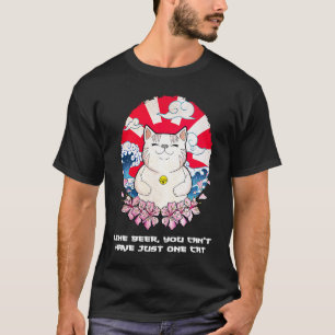 You Cant Have One Cat Sayings Cat Mom Quotes Cat D T-Shirt