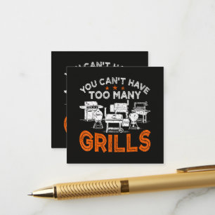 You Can't Have Too Many Grills Enclosure Card
