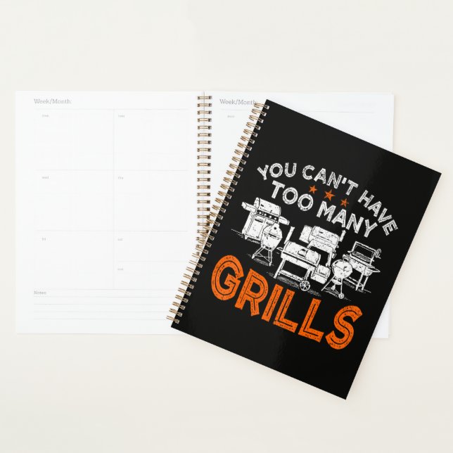 You Can't Have Too Many Grills Planner (Display)