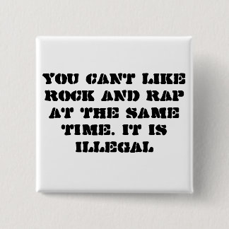 YOU CANT LIKE ROCK AND RAP 15 CM SQUARE BADGE