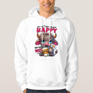 You Can't Make Everyone Happy You Are Not Coffee  Hoodie