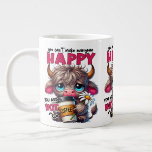 You Can't Make Everyone Happy You Are Not Coffee  Large Coffee Mug