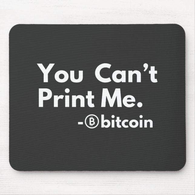 you cant PRINT me Mouse Pad (Front)