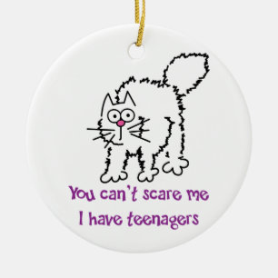 You Can't Scare Me Ceramic Ornament