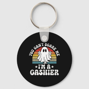 You Can't Scare Me Funny Halloween Cashier  Key Ring
