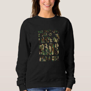 You Cant Scare Me I Have 3 Kids And A Wife Pops Pa Sweatshirt