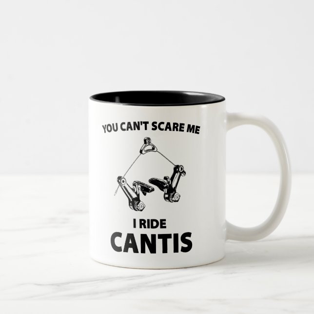 You Can't Scare Me I Ride Cantis Two-Tone Coffee Mug (Right)