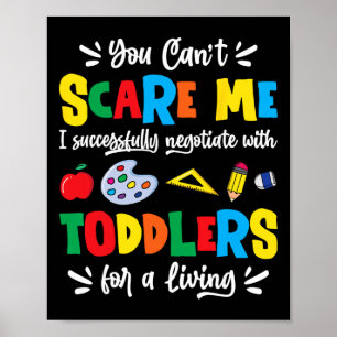 You Can't Scare Me I Successfully Negotiate Daycar Poster