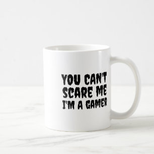 You Can't Scare Me I'm A Gamer Halloween Gaming  Coffee Mug