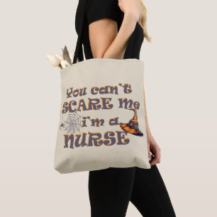 You can't scare me I'm a nurse Halloween Tote Bag