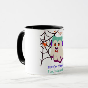 You Can't Scare Me I'm Dracula Boo Black Mug