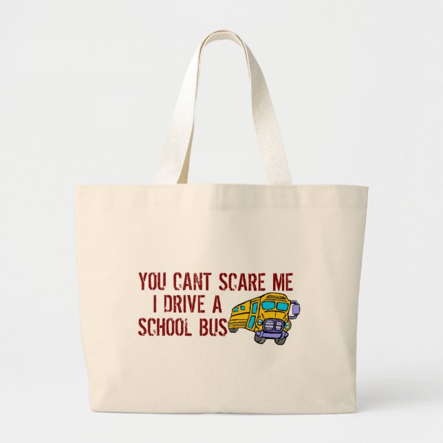 You Can't Scare Me... Large Tote Bag (Front)