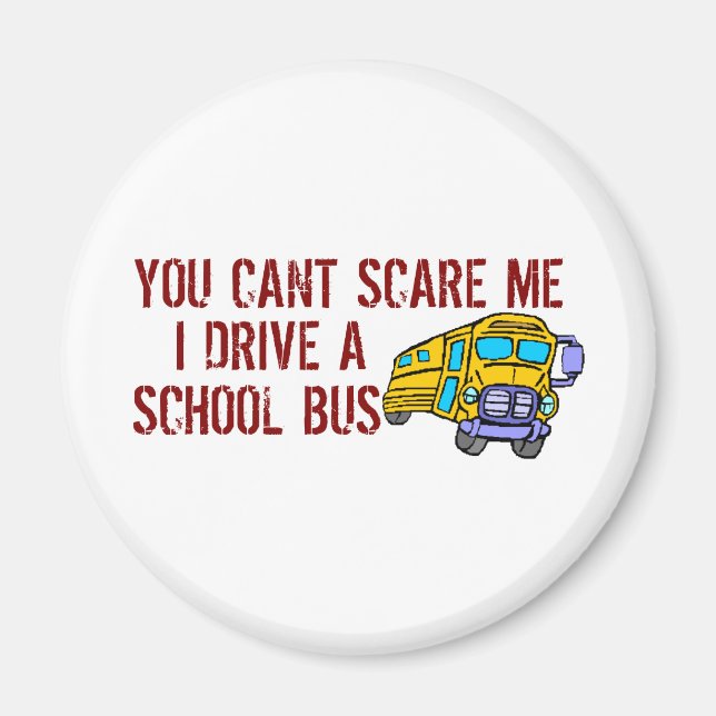 You Can't Scare Me... Magnet (Front)