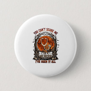 You Cant Scare Me Nurse Halloween Stethoscope Oran 6 Cm Round Badge