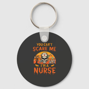 You Cant Scare Me Nurse Skull Syringe Potion Hallo Key Ring