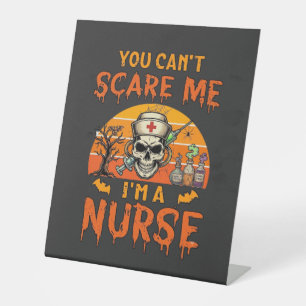 You Cant Scare Me Nurse Skull Syringe Potion Hallo Pedestal Sign