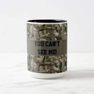 You Can't See Me Funny Camo Mug