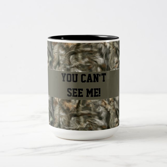 You Can't See Me Funny Camo Mug (Center)