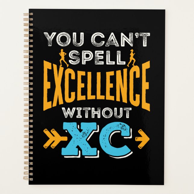 You Can't Spell Excellence Without XC Running Run Planner (Front)