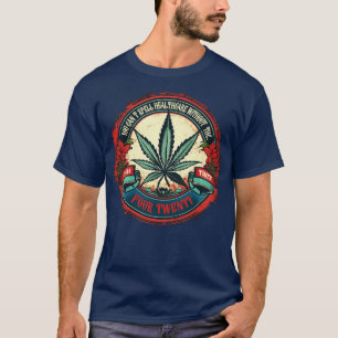 You cant spell healthcare without THC T-Shirt