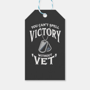 You can't Spell victory without vet Veteran Day Gift Tags
