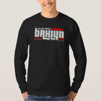 You Can't Stop Me Brklyn Core Dnm T-Shirt