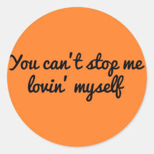 You can't stop me lovin' myself BTS IDOL Classic Round Sticker