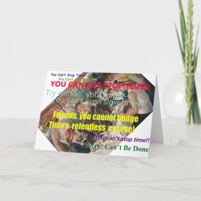 You Can't Stop Time! Birthday Card (Front)