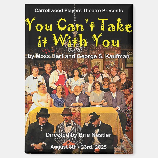 You Can't Take it With You Poster Magnet (Front)
