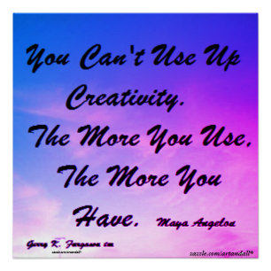 YOU CAN'T USE UP CREAATIVITY ANGELU  POSTER